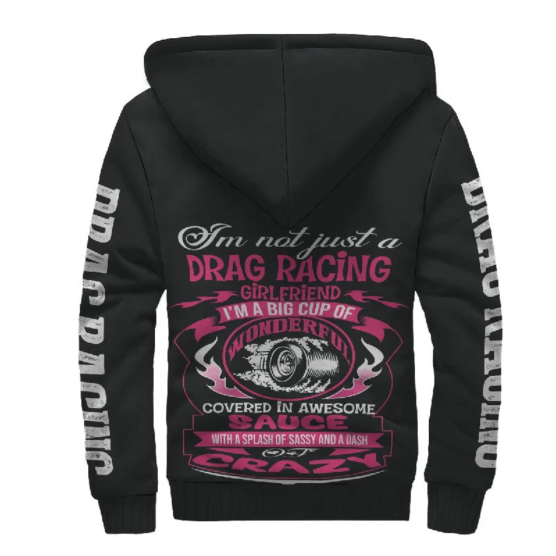 I'm Not Just A Drag Racing Girlfriend Sherpa Jacket Rayon Jacket Velvet Jacket Corduroy Jacket